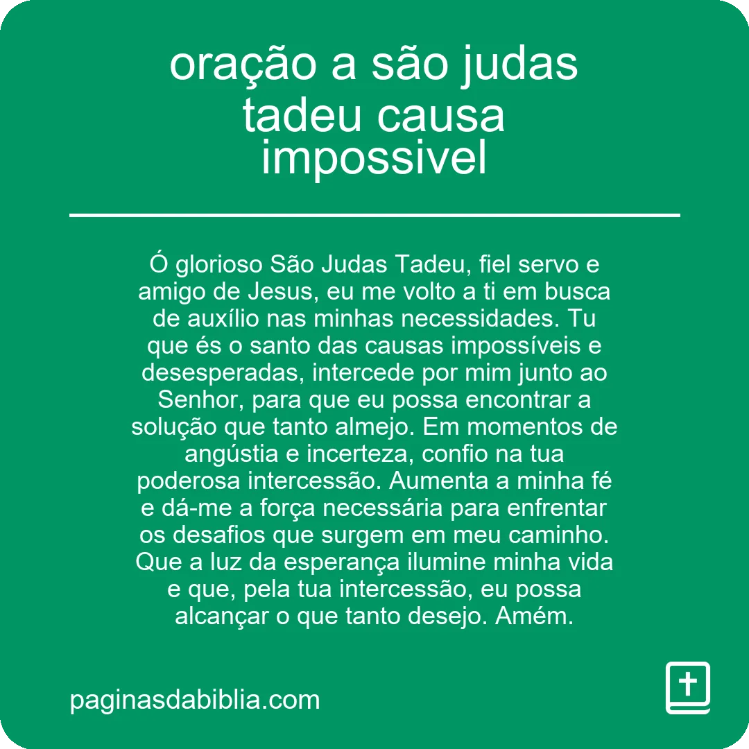 oração a são judas tadeu causa impossivel