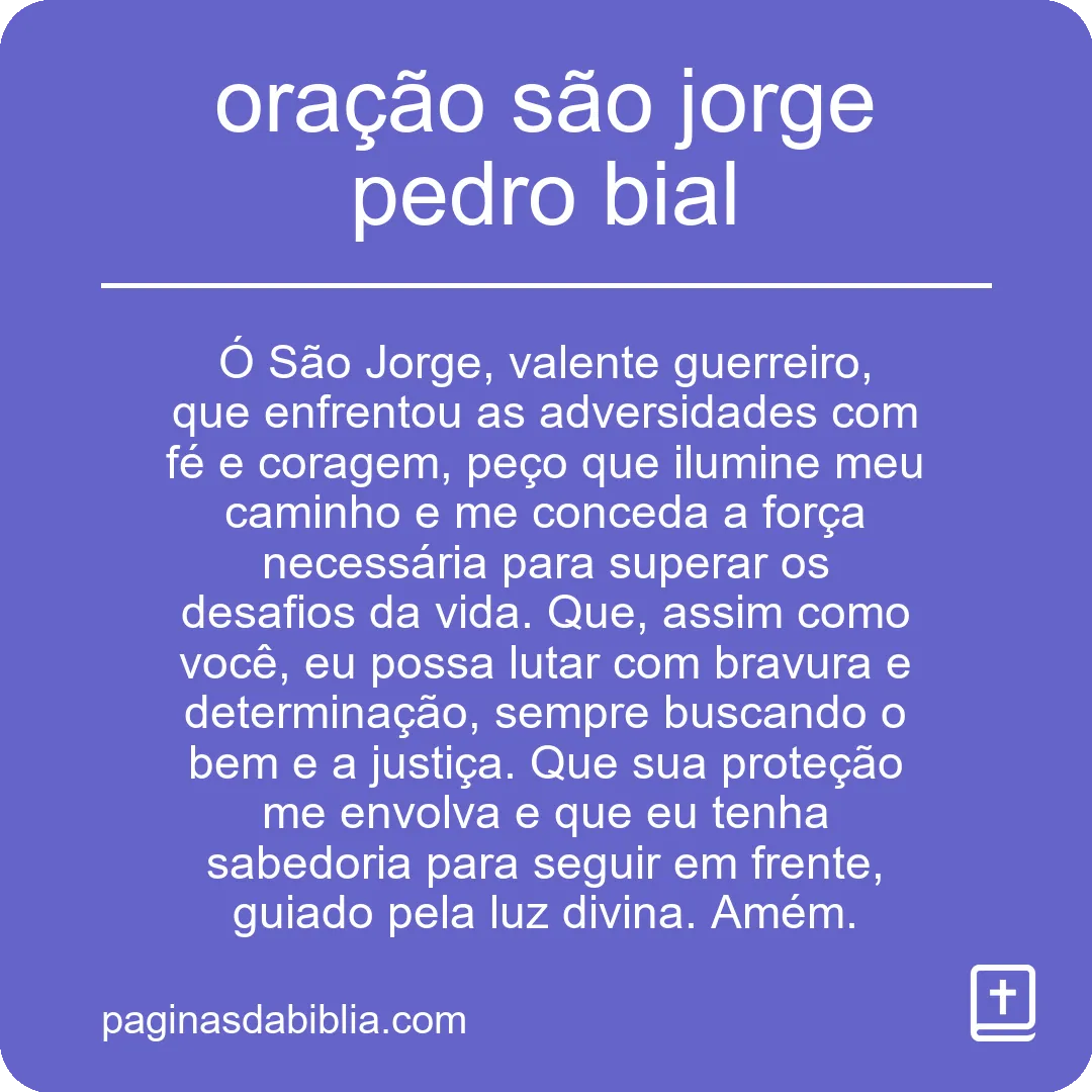 oração são jorge pedro bial