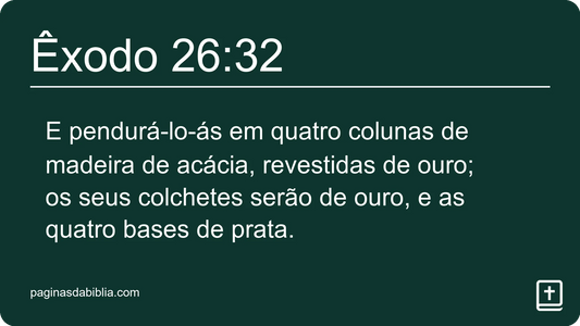 Êxodo 26:32