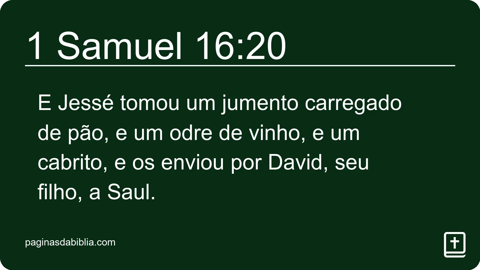 1 Samuel 16:20