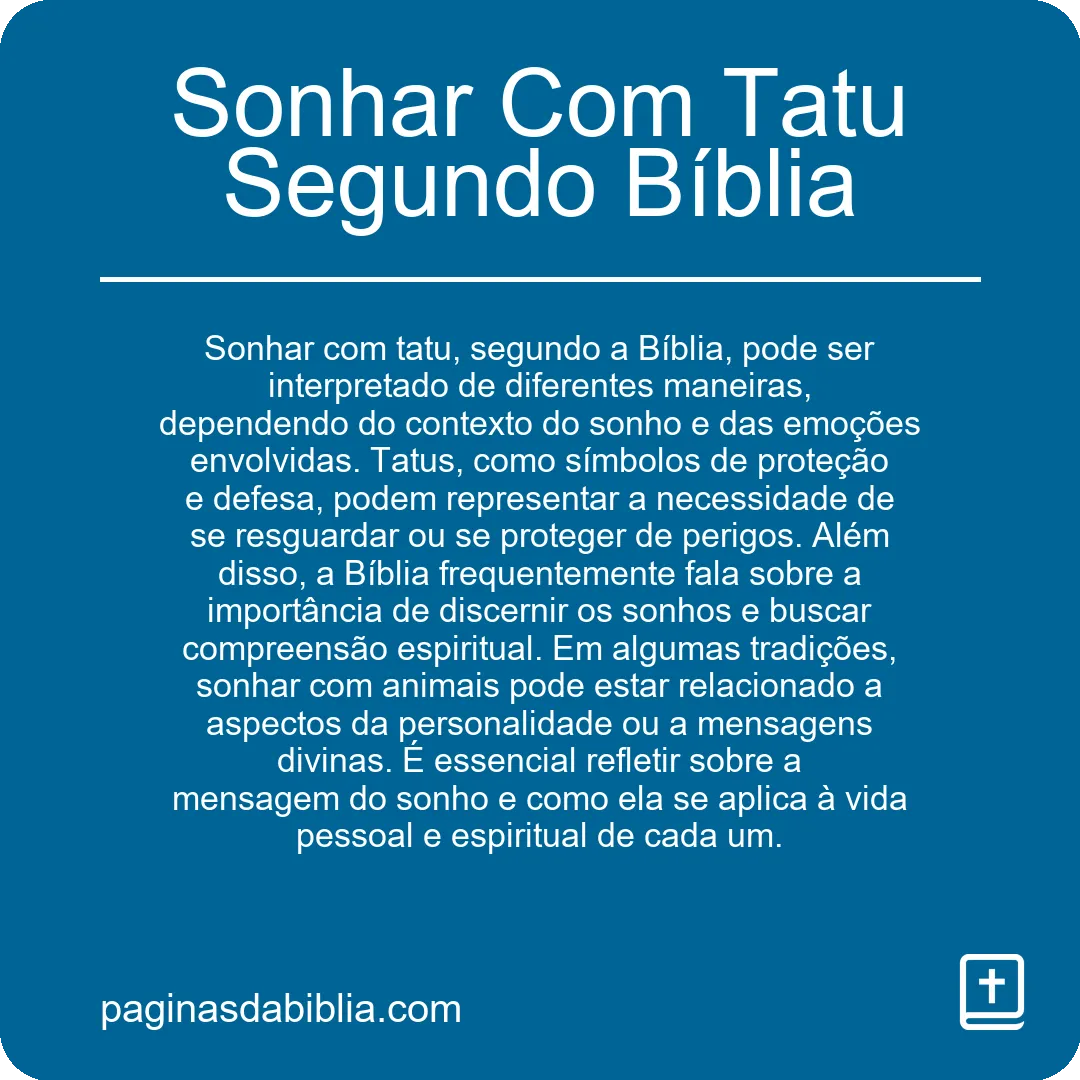 Sonhar Com Tatu Segundo Bíblia