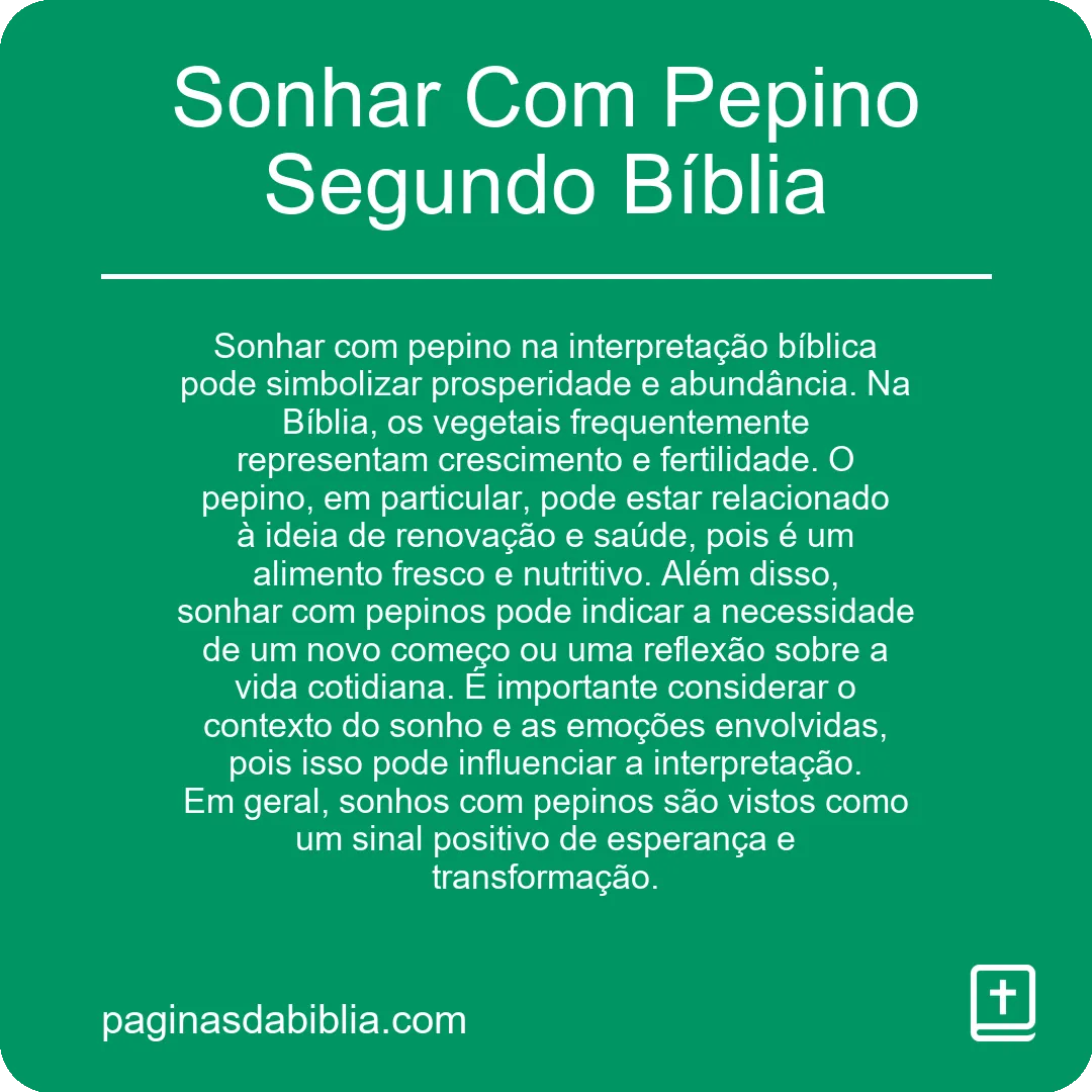 Sonhar Com Pepino Segundo Bíblia