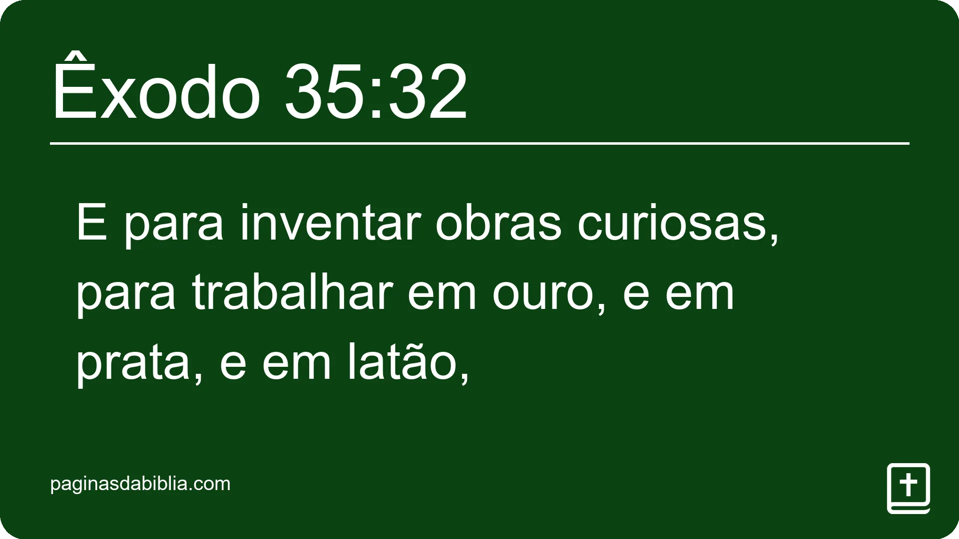 Êxodo 35:32