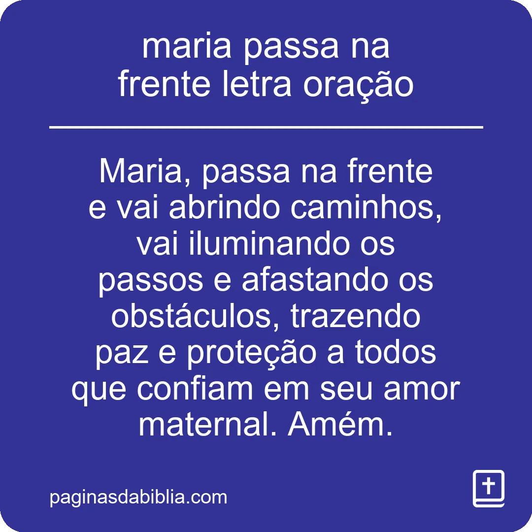 maria passa na frente letra oração