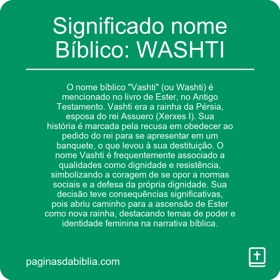 Significado nome Bíblico: WASHTI