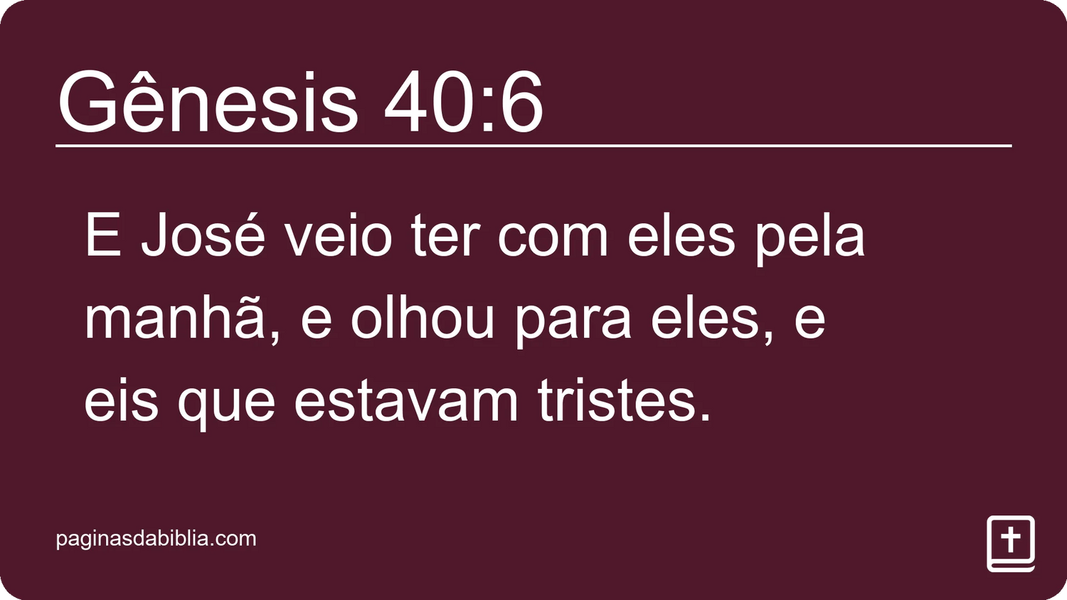 Gênesis 40:6