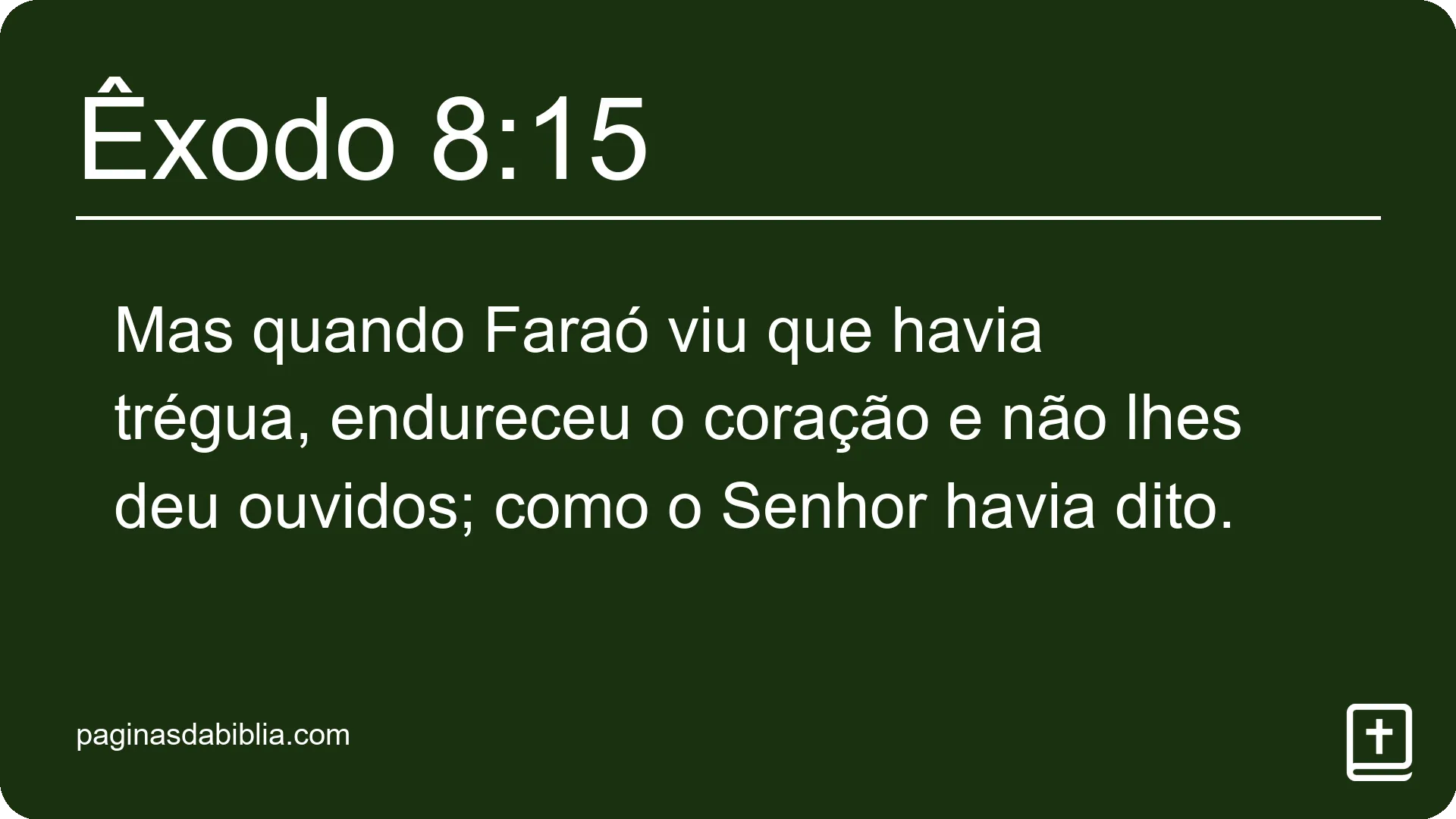 Êxodo 8:15