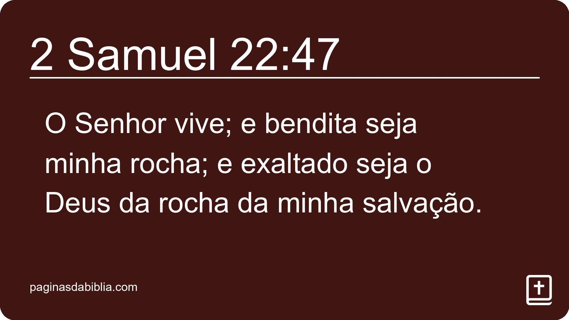 2 Samuel 22:47