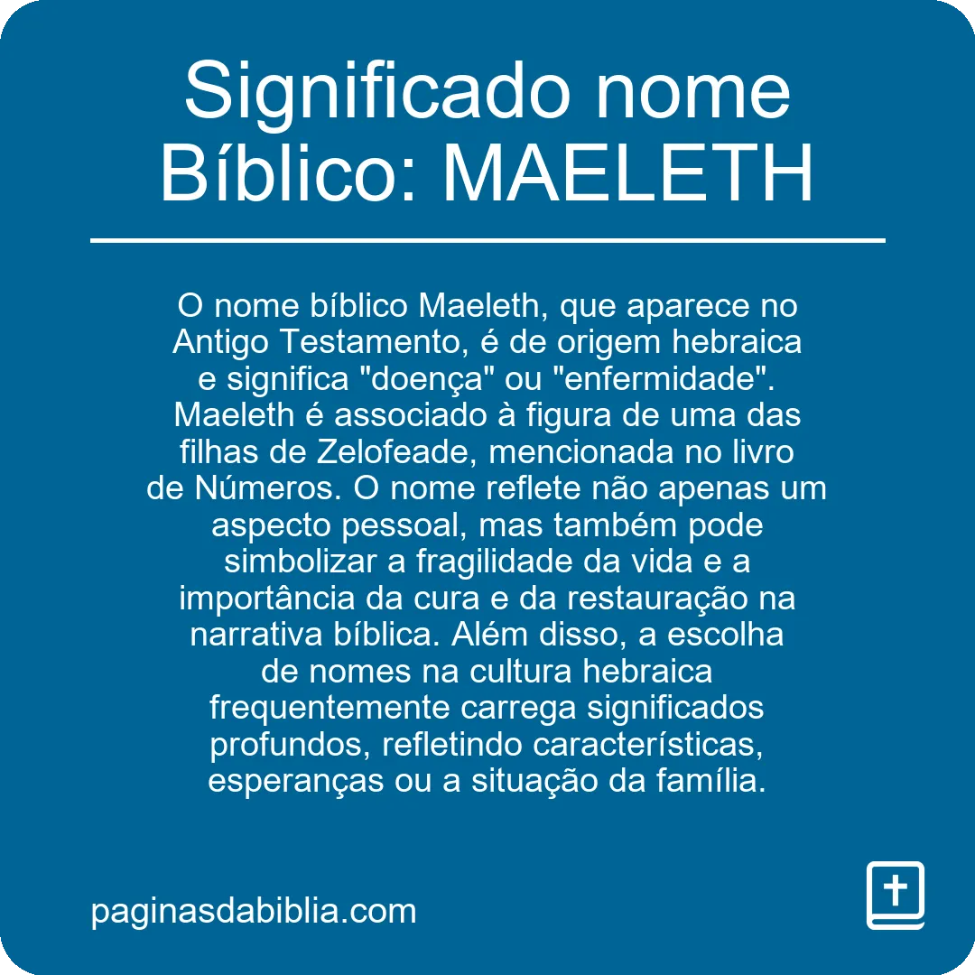 Significado nome Bíblico: MAELETH