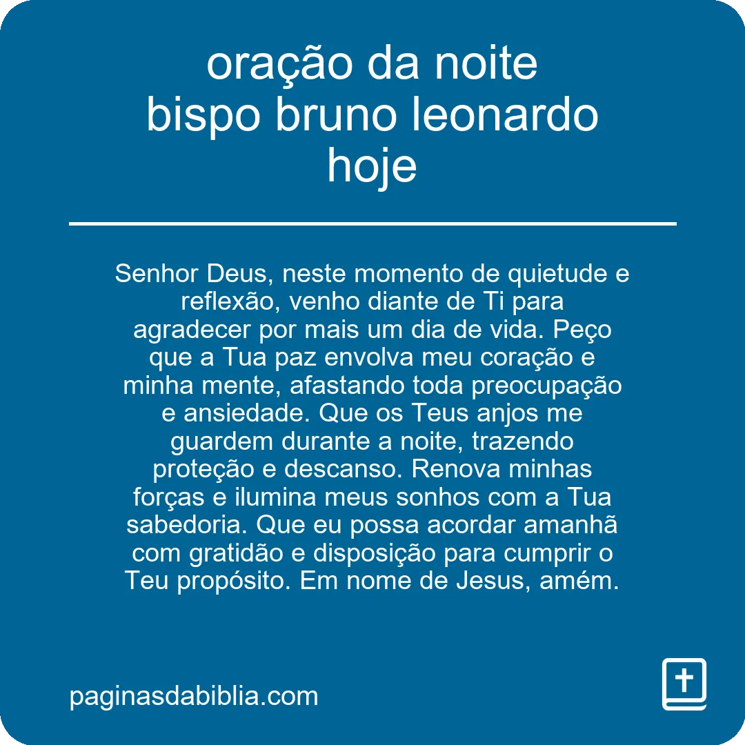 oração da noite bispo bruno leonardo hoje