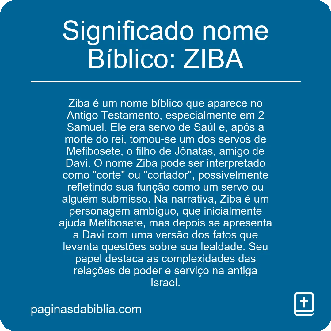 Significado nome Bíblico: ZIBA