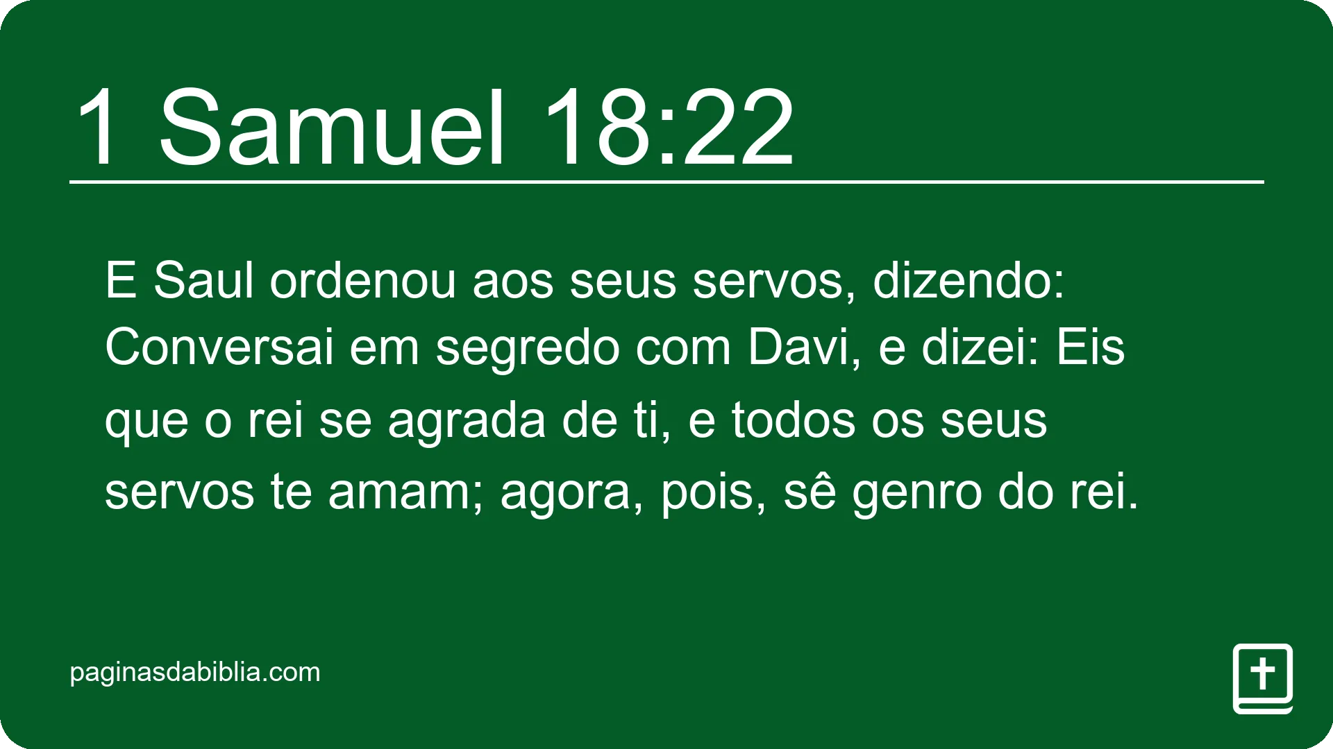 1 Samuel 18:22