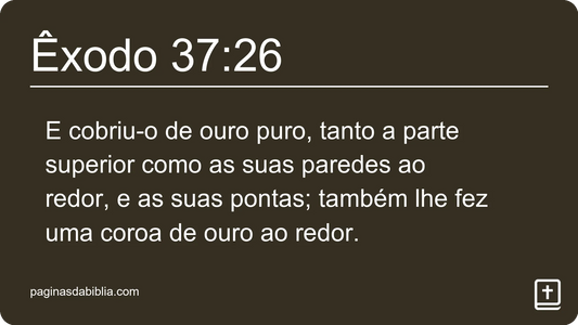 Êxodo 37:26