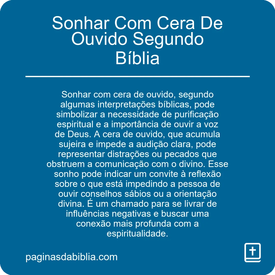 Sonhar Com Cera De Ouvido Segundo Bíblia