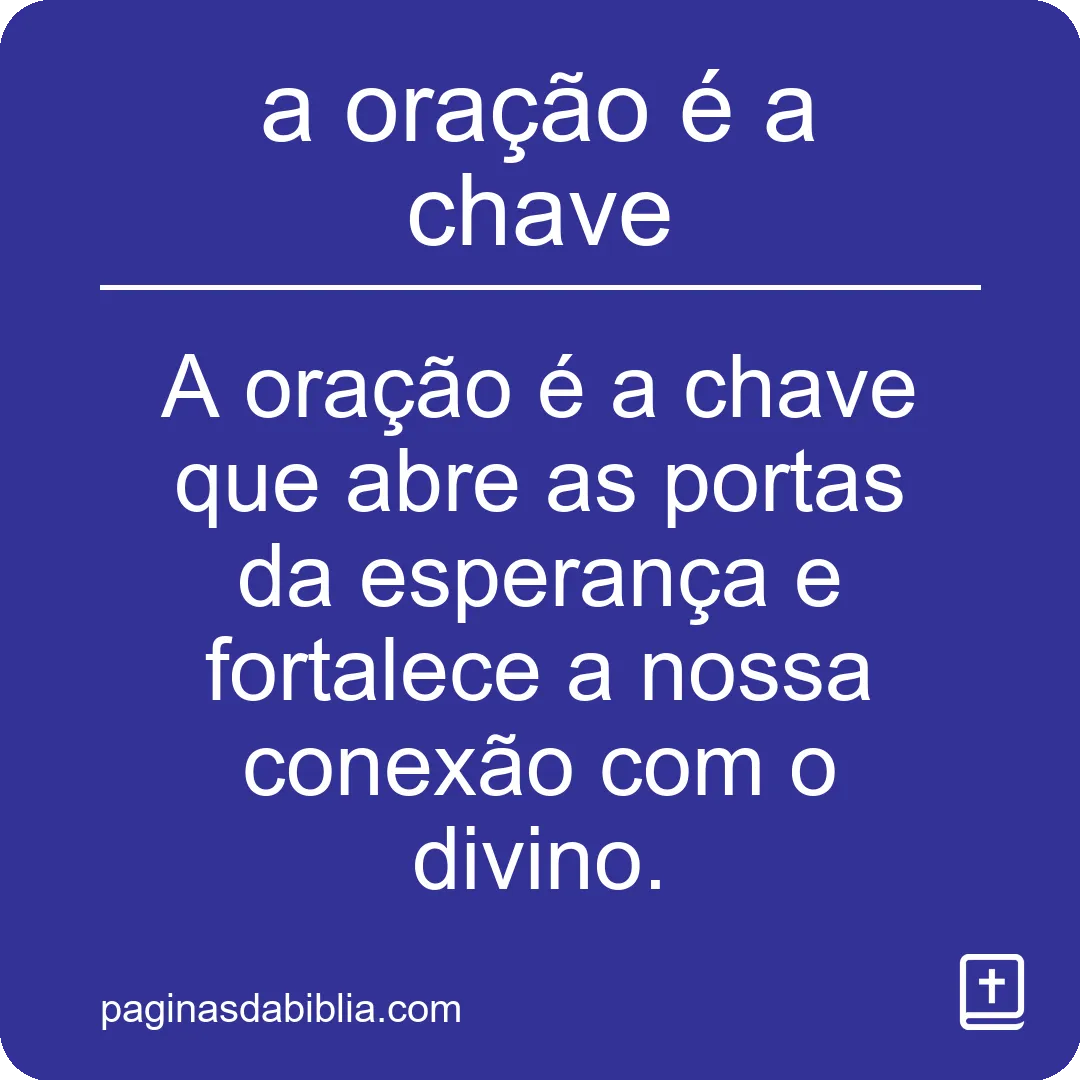 a oração é a chave