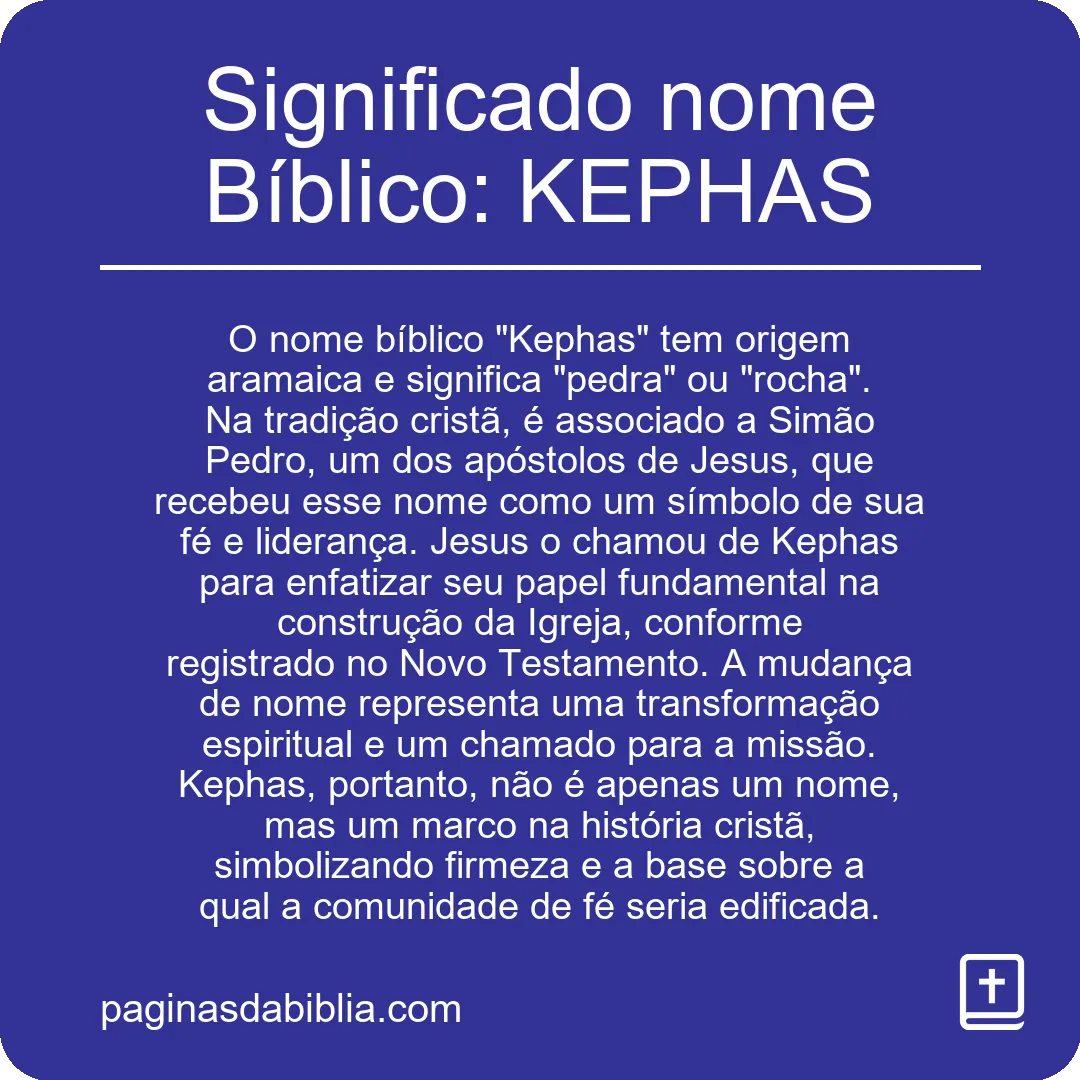 Significado nome Bíblico: KEPHAS