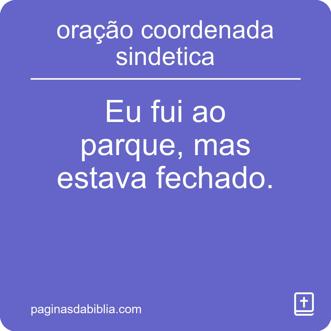 oração coordenada sindetica