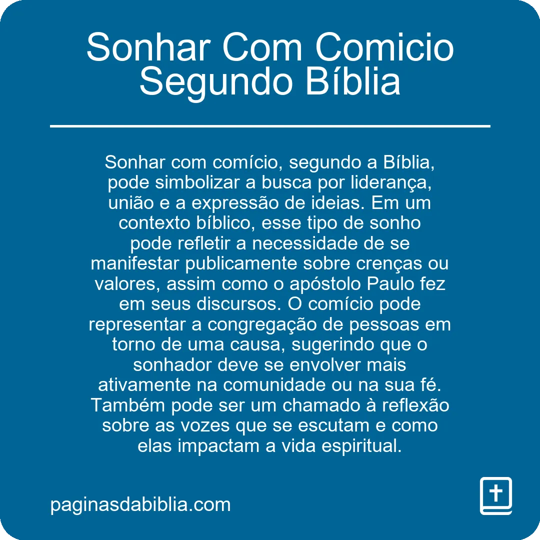 Sonhar Com Comicio Segundo Bíblia