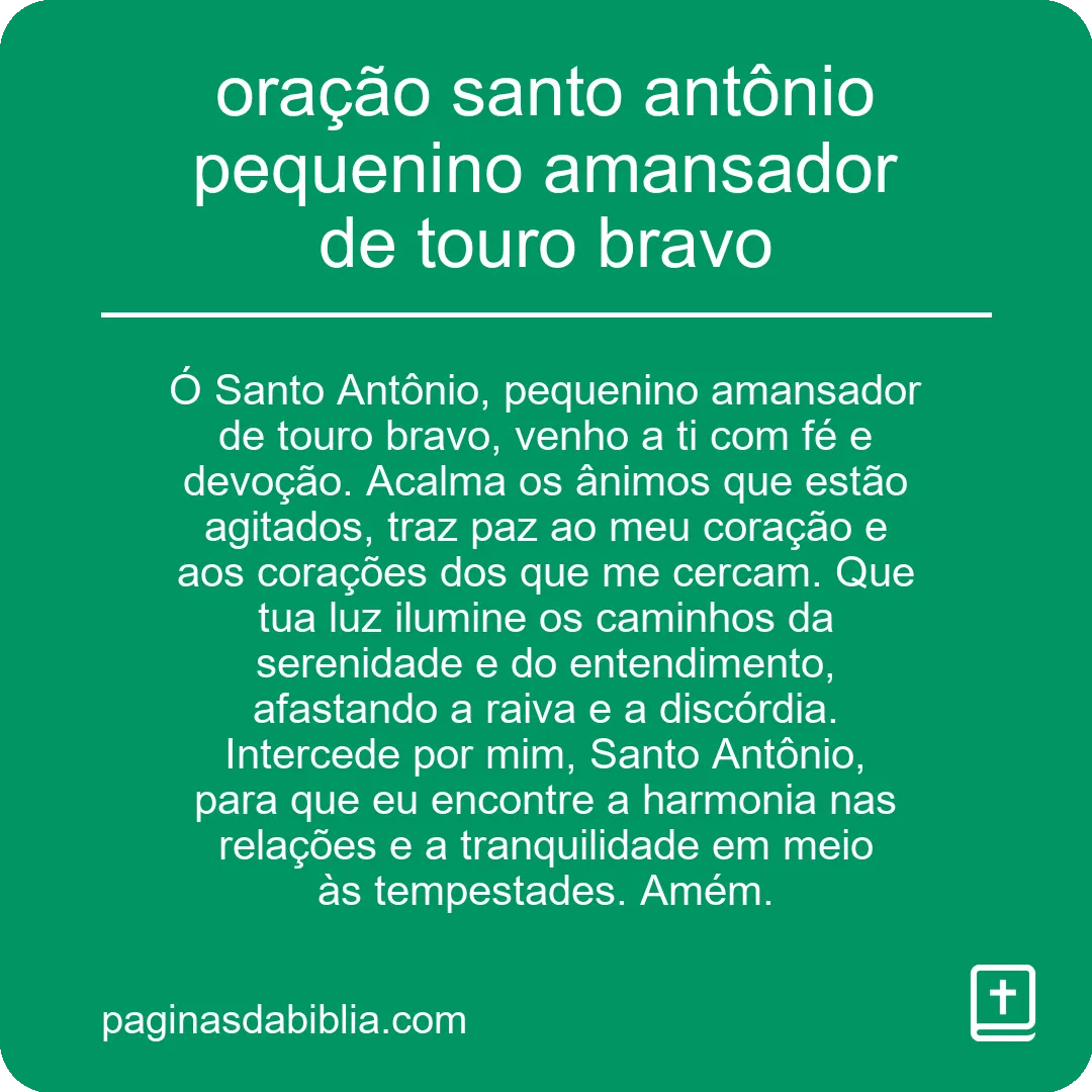 oração santo antônio pequenino amansador de touro bravo