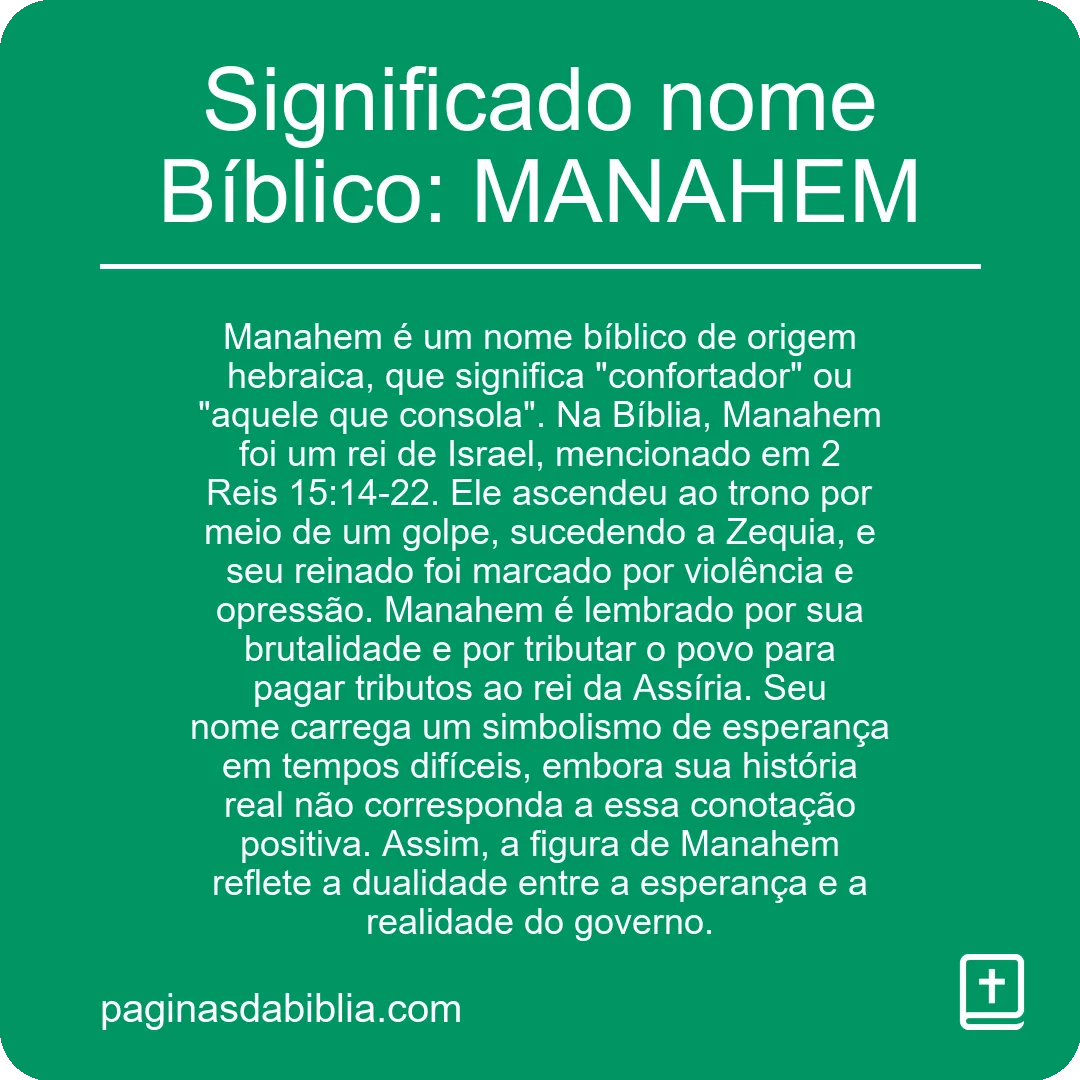 Significado nome Bíblico: MANAHEM