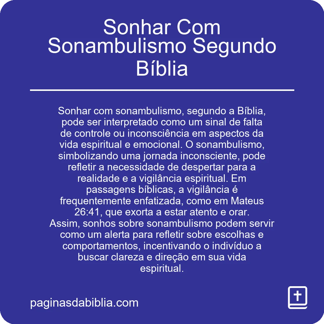 Sonhar Com Sonambulismo Segundo Bíblia