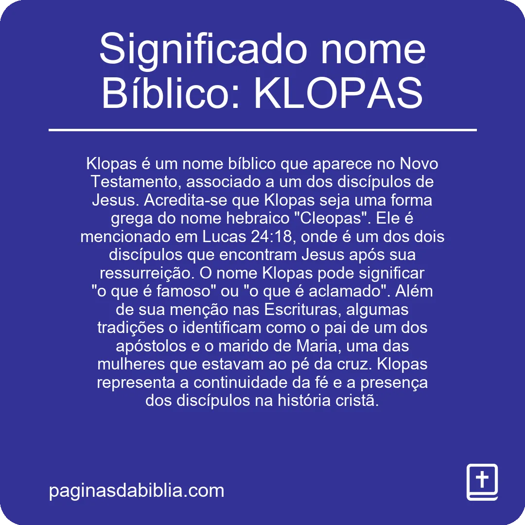 Significado nome Bíblico: KLOPAS