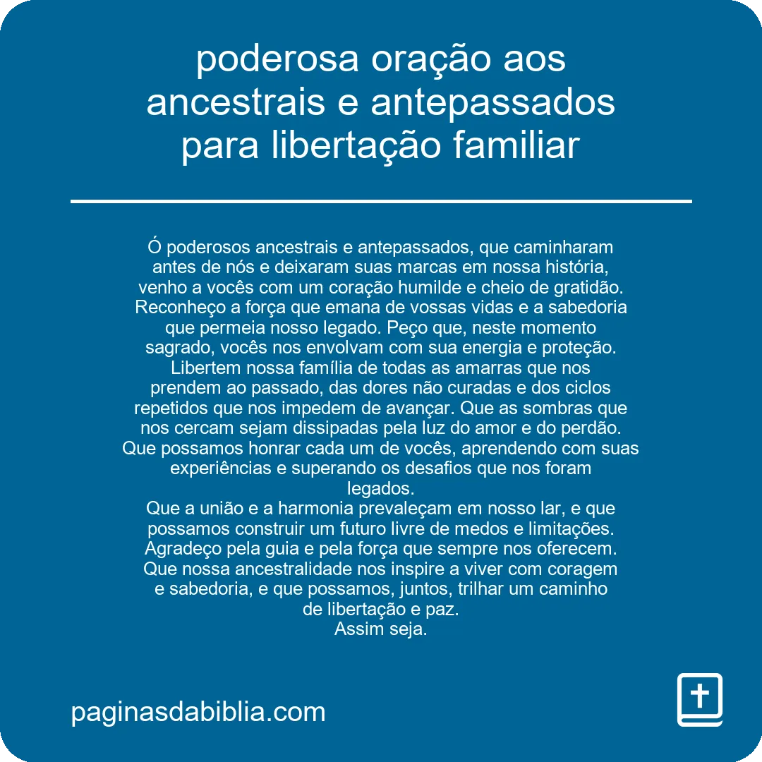 poderosa oração aos ancestrais e antepassados para libertação familiar