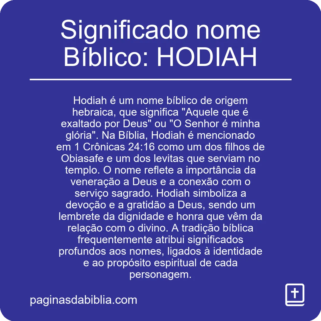 Significado nome Bíblico: HODIAH