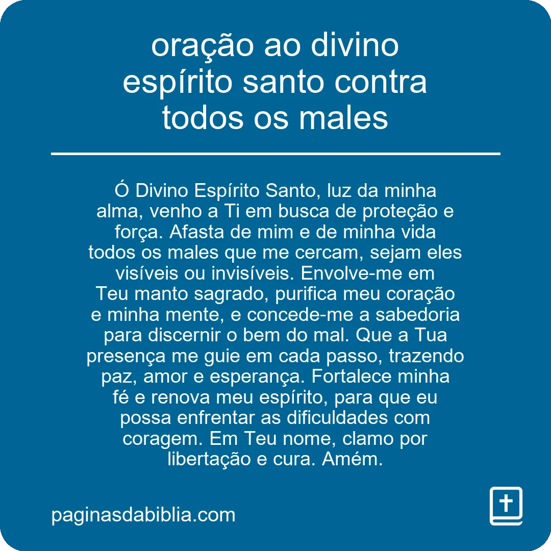 oração ao divino espírito santo contra todos os males