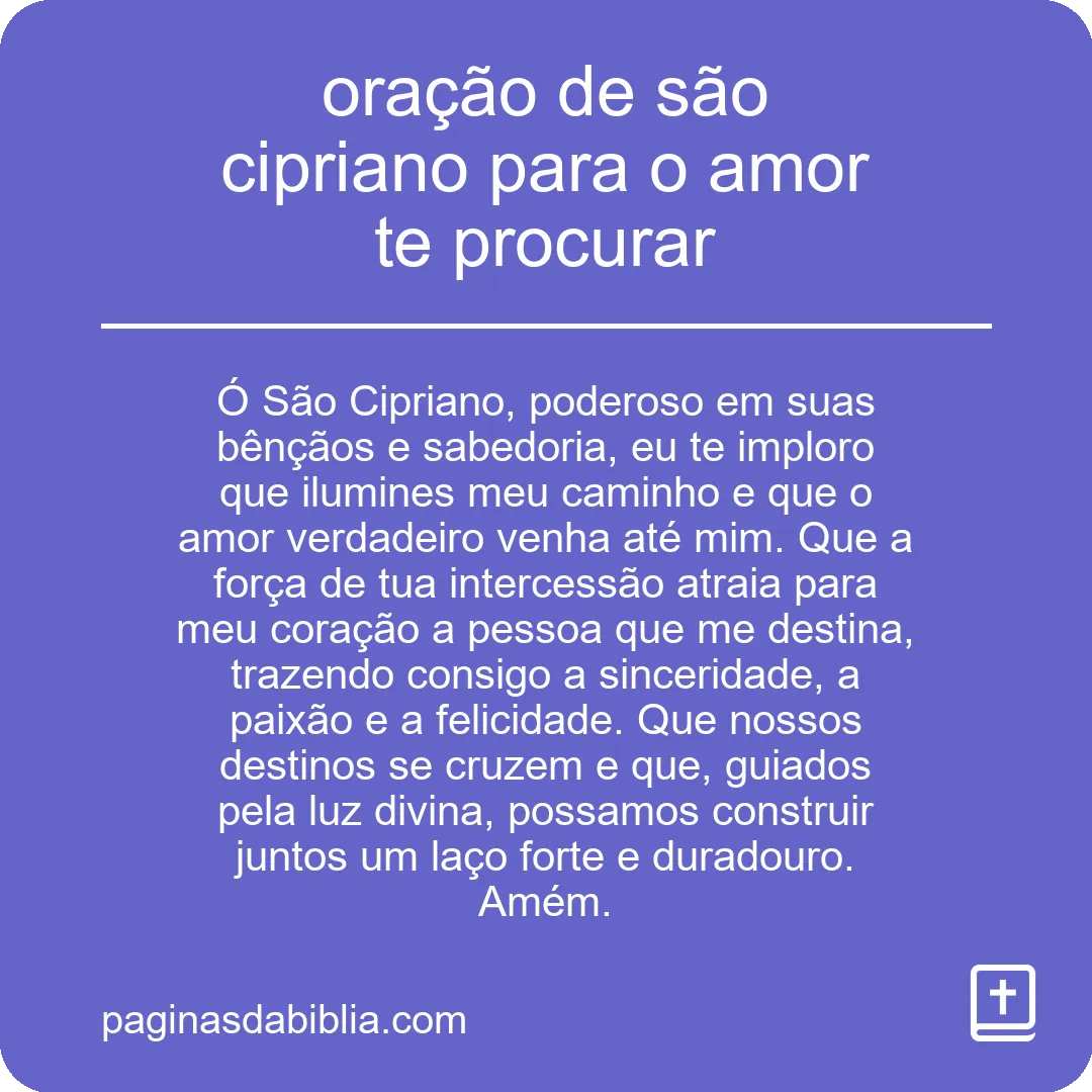 oração de são cipriano para o amor te procurar