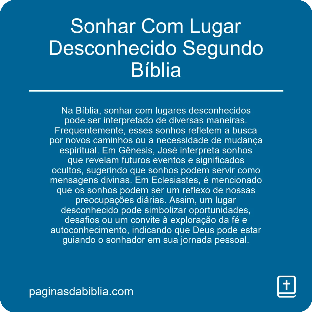 Sonhar Com Lugar Desconhecido Segundo Bíblia