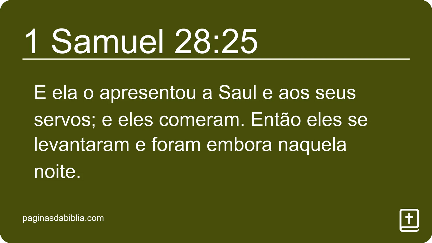 1 Samuel 28:25