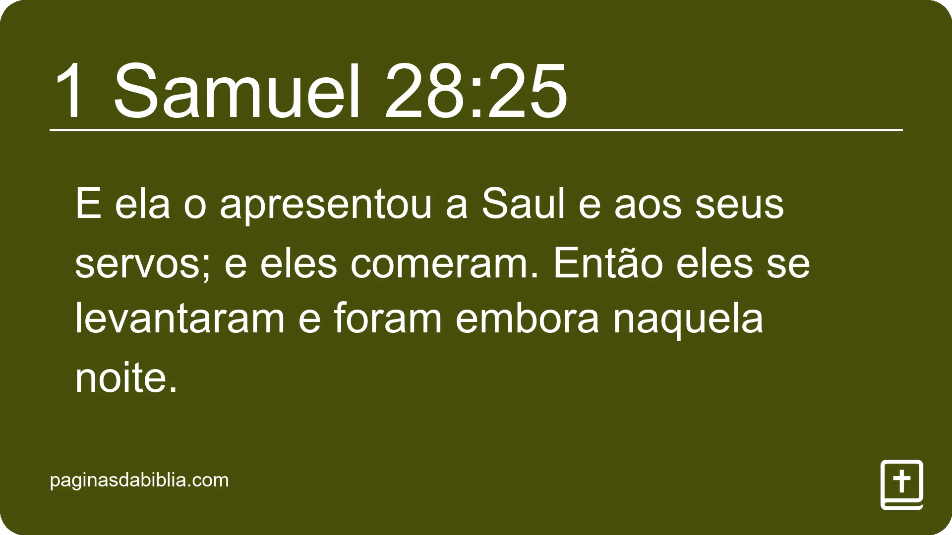 1 Samuel 28:25