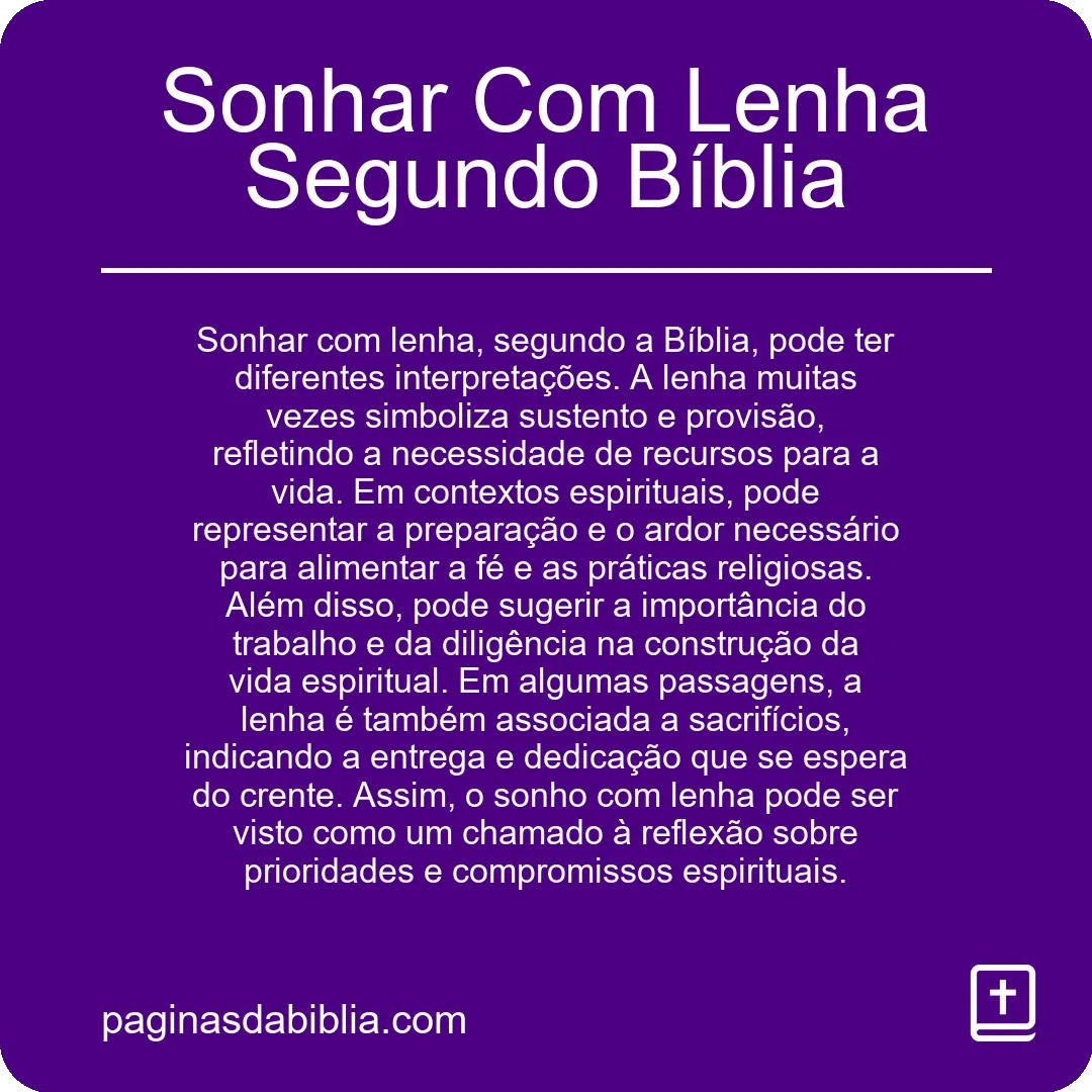 Sonhar Com Lenha Segundo Bíblia