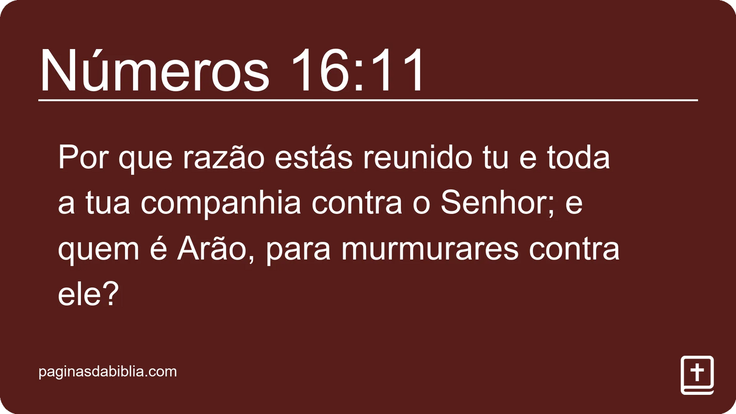 Números 16:11