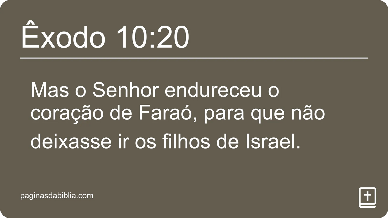 Êxodo 10:20