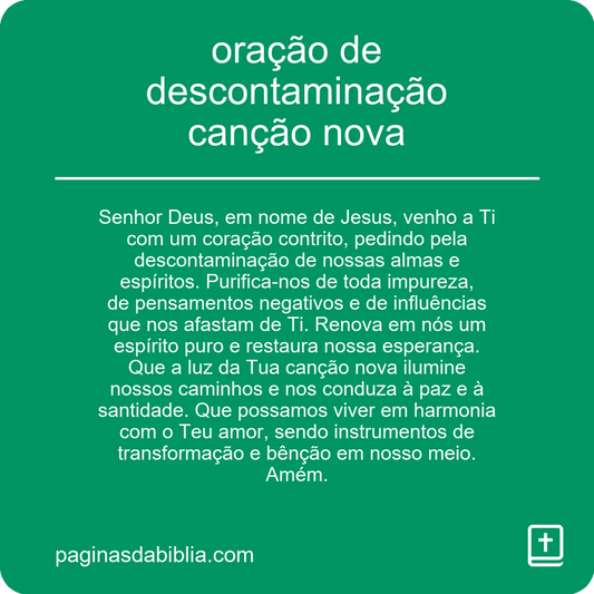 oração de descontaminação canção nova