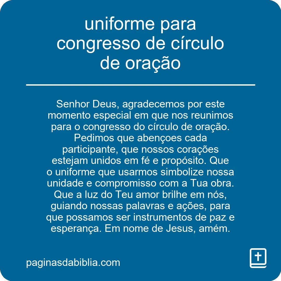 uniforme para congresso de círculo de oração