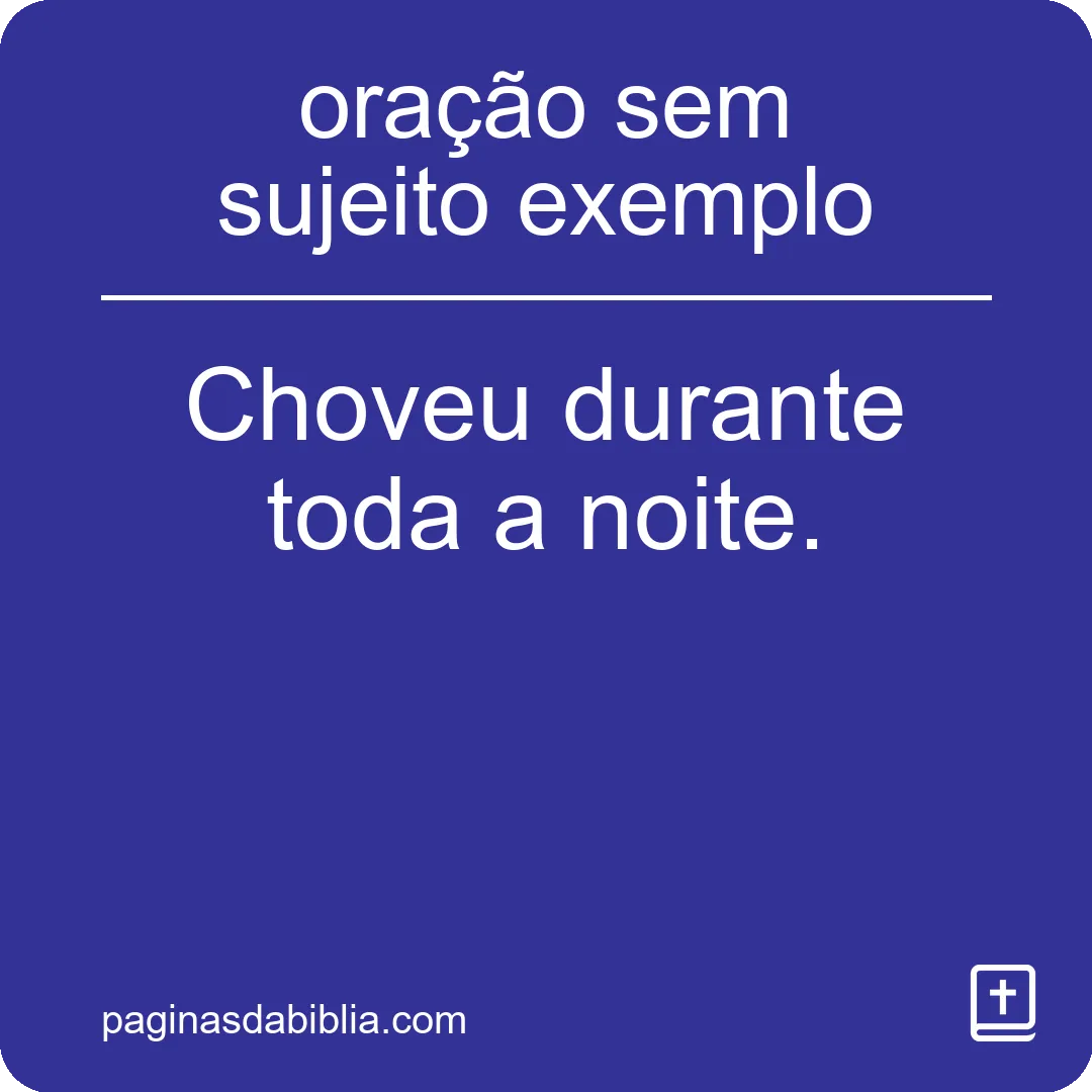 oração sem sujeito exemplo