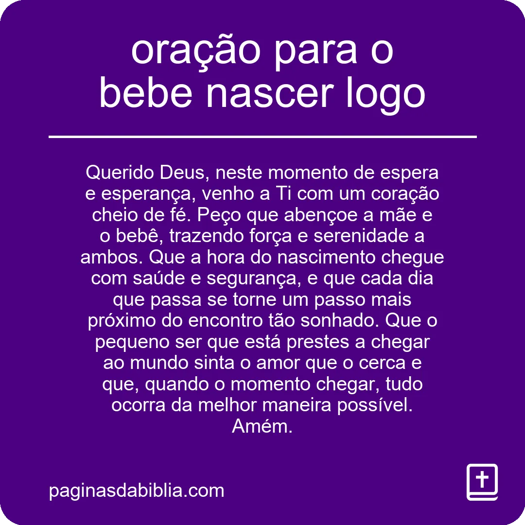 oração para o bebe nascer logo