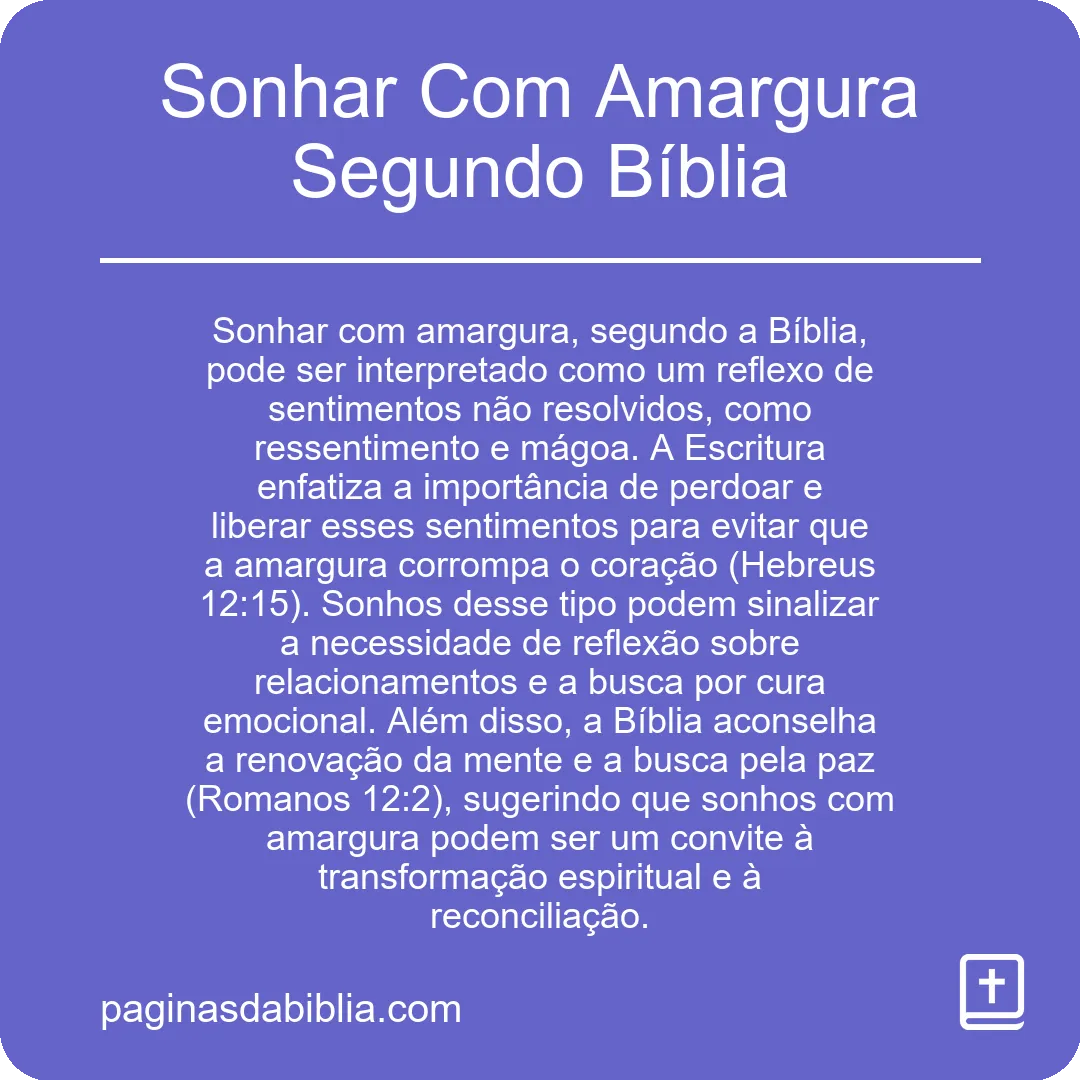 Sonhar Com Amargura Segundo Bíblia