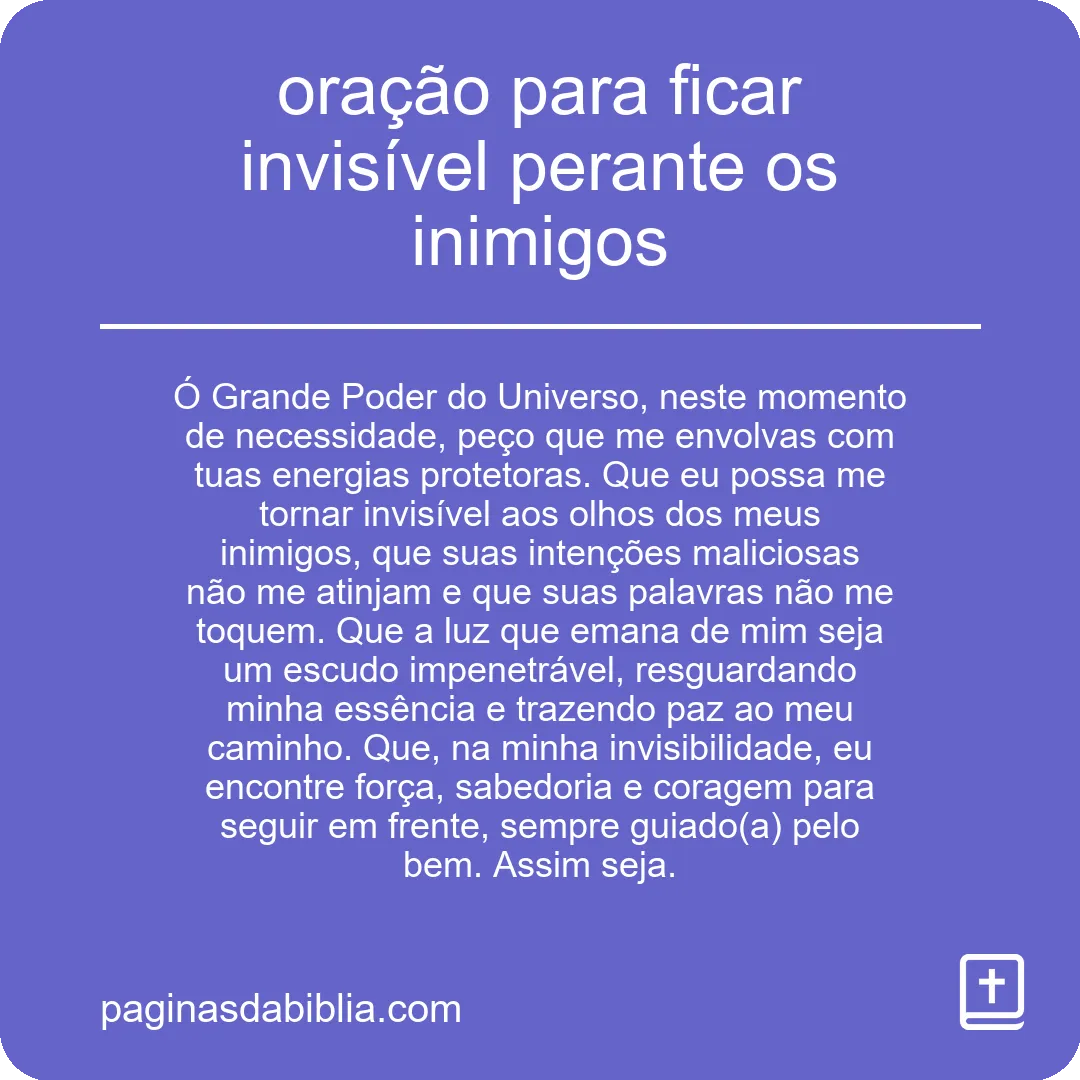 oração para ficar invisível perante os inimigos