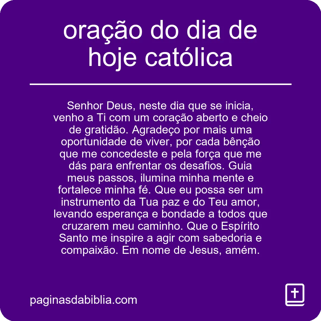 oração do dia de hoje católica