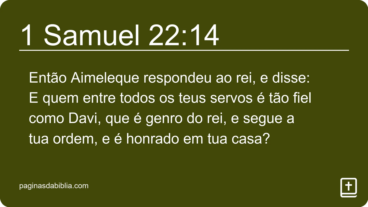 1 Samuel 22:14