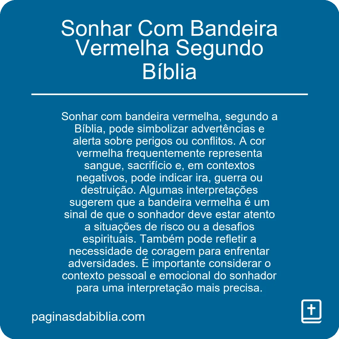 Sonhar Com Bandeira Vermelha Segundo Bíblia