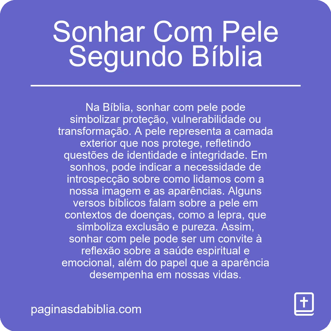 Sonhar Com Pele Segundo Bíblia