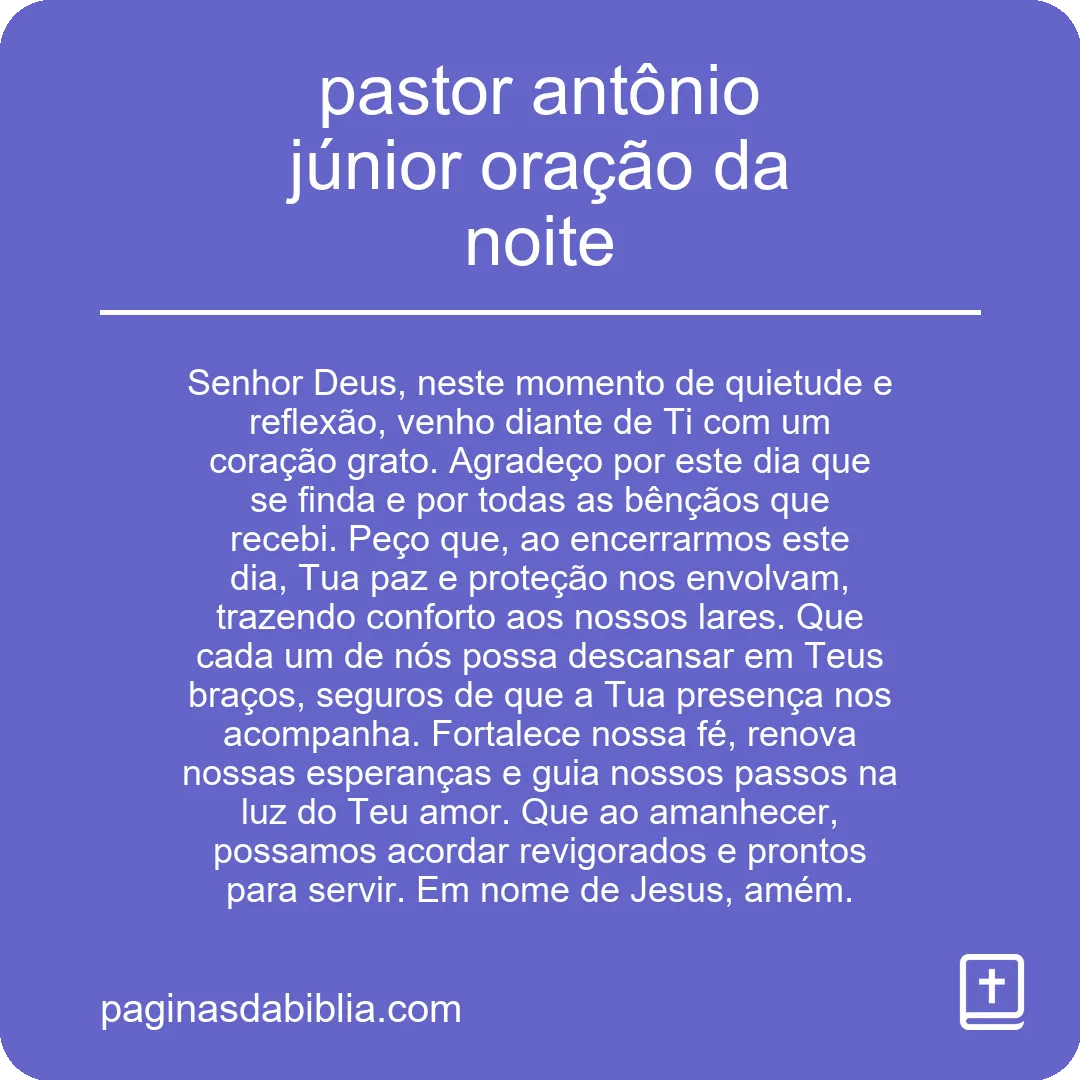 pastor antônio júnior oração da noite