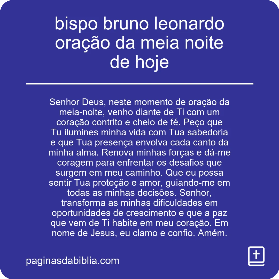 bispo bruno leonardo oração da meia noite de hoje