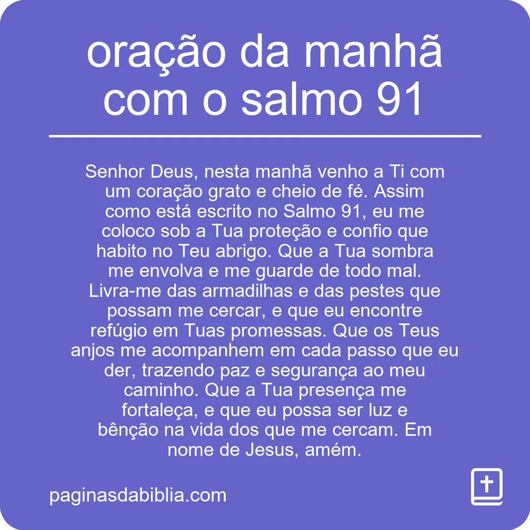 oração da manhã com o salmo 91