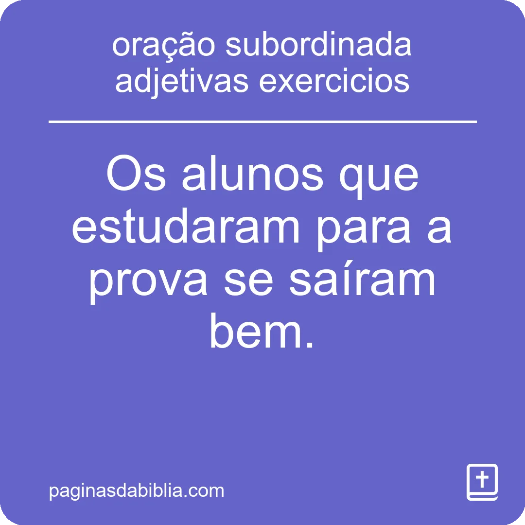 oração subordinada adjetivas exercicios